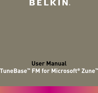 User ManualTuneBase™ FM for Microsoft® Zune™