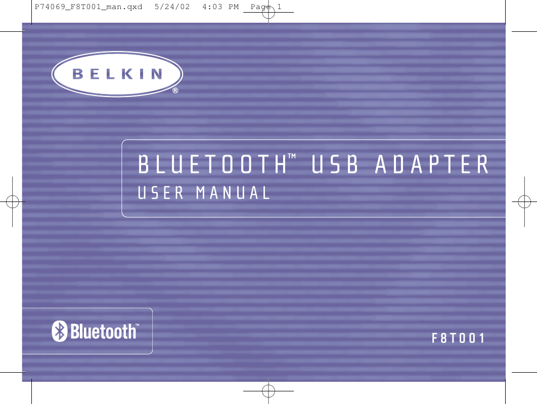 BLUETOOTH™USB ADAPTERUSER MANUALF8T001P74069_F8T001_man.qxd  5/24/02  4:03 PM  Page 1