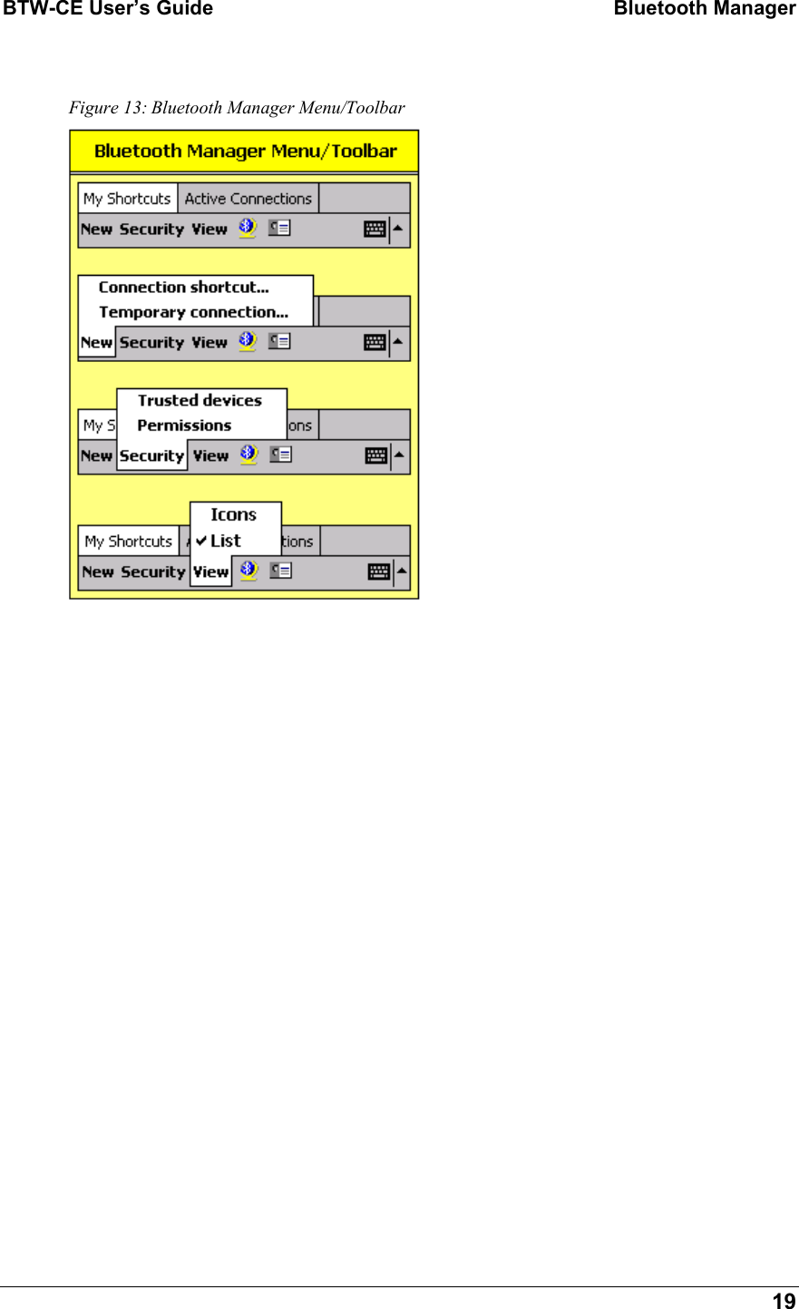 BTW-CE User’s Guide    Bluetooth Manager  19  Figure 13: Bluetooth Manager Menu/Toolbar  