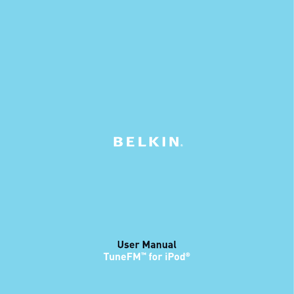 User ManualTuneFM™ for iPod®