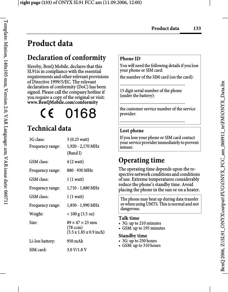 Page 133 of BenQ Mobile and OHG SL91 GSM 900/1800/1900, UMTS Mobile Phone with BT User Manual ONYX FUG