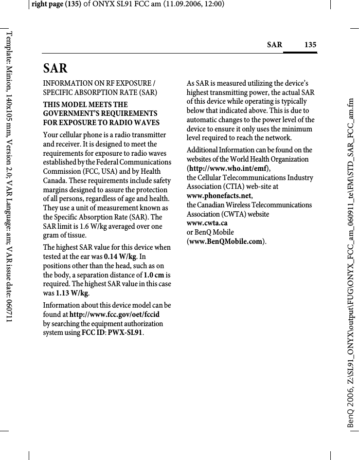 Page 135 of BenQ Mobile and OHG SL91 GSM 900/1800/1900, UMTS Mobile Phone with BT User Manual ONYX FUG