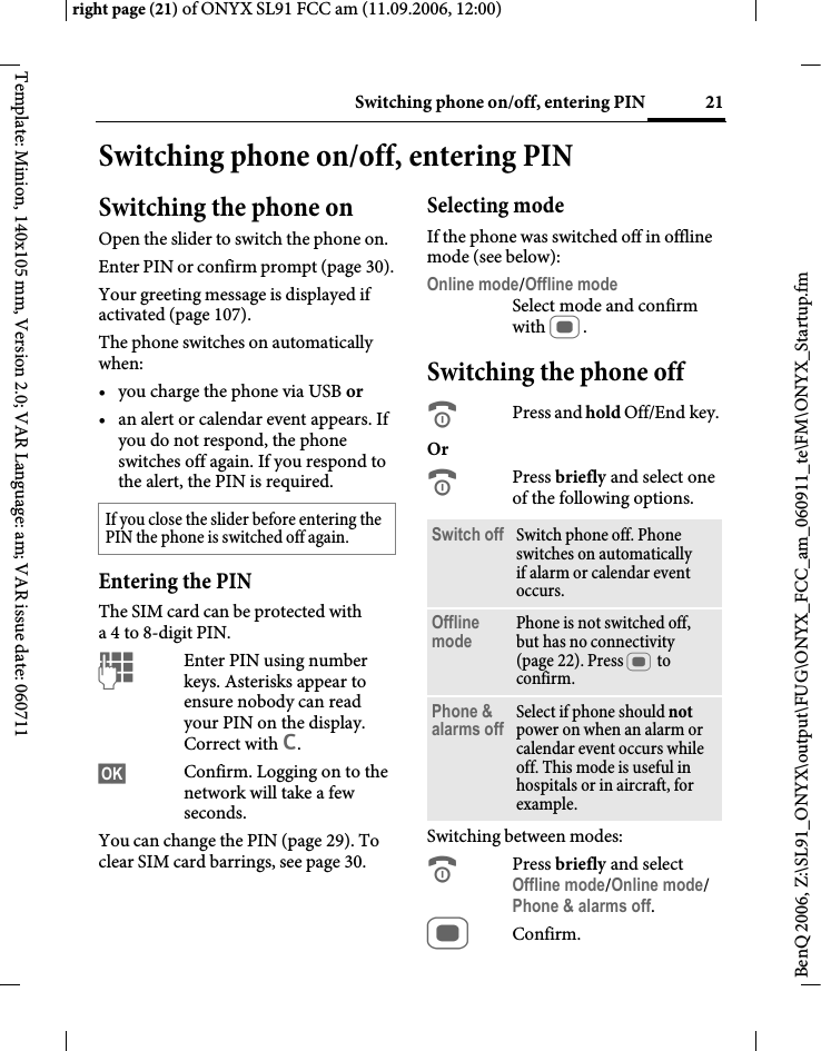 Page 21 of BenQ Mobile and OHG SL91 GSM 900/1800/1900, UMTS Mobile Phone with BT User Manual ONYX FUG
