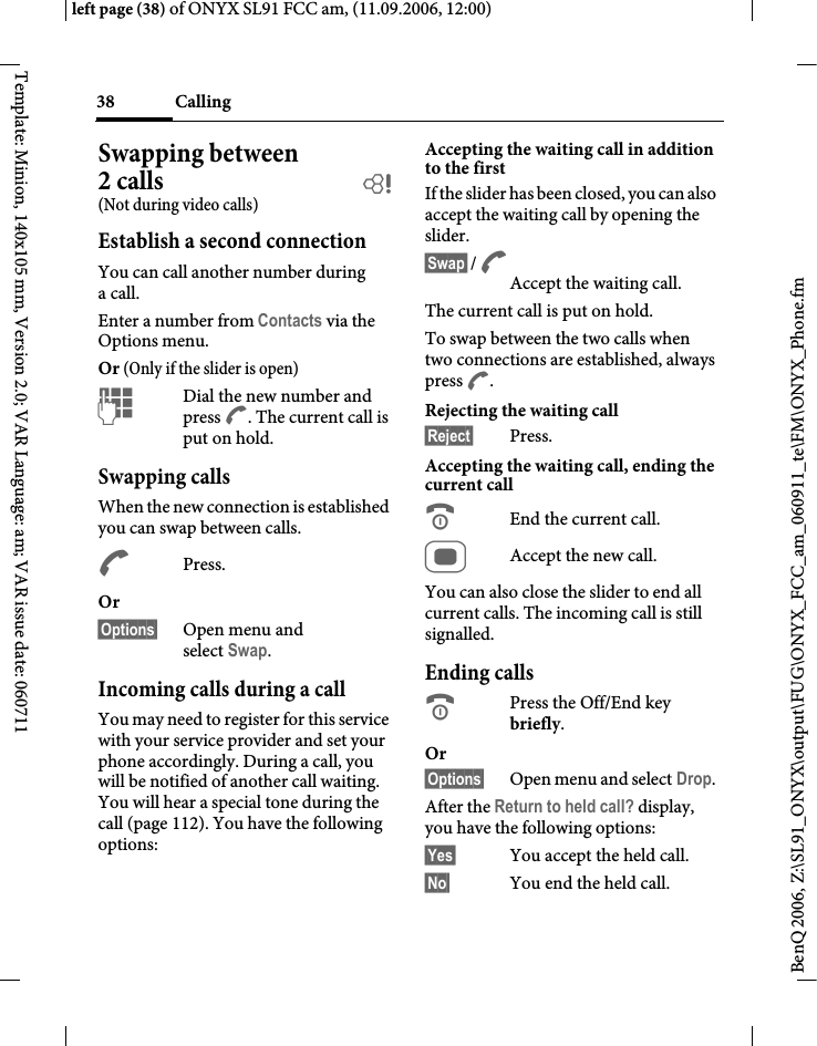 Page 38 of BenQ Mobile and OHG SL91 GSM 900/1800/1900, UMTS Mobile Phone with BT User Manual ONYX FUG