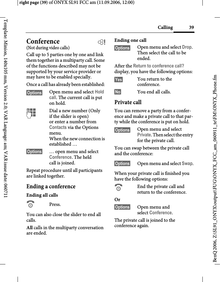 Page 39 of BenQ Mobile and OHG SL91 GSM 900/1800/1900, UMTS Mobile Phone with BT User Manual ONYX FUG