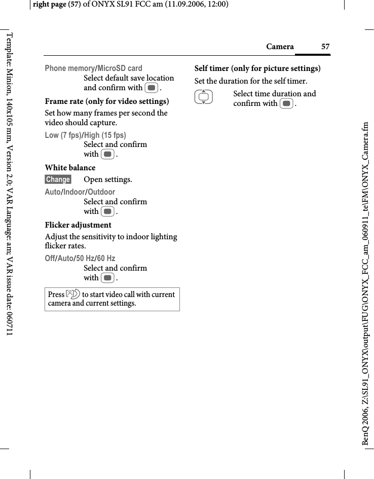Page 57 of BenQ Mobile and OHG SL91 GSM 900/1800/1900, UMTS Mobile Phone with BT User Manual ONYX FUG