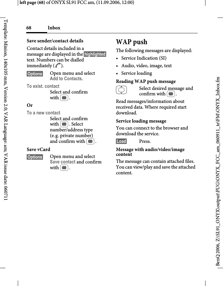 Page 68 of BenQ Mobile and OHG SL91 GSM 900/1800/1900, UMTS Mobile Phone with BT User Manual ONYX FUG