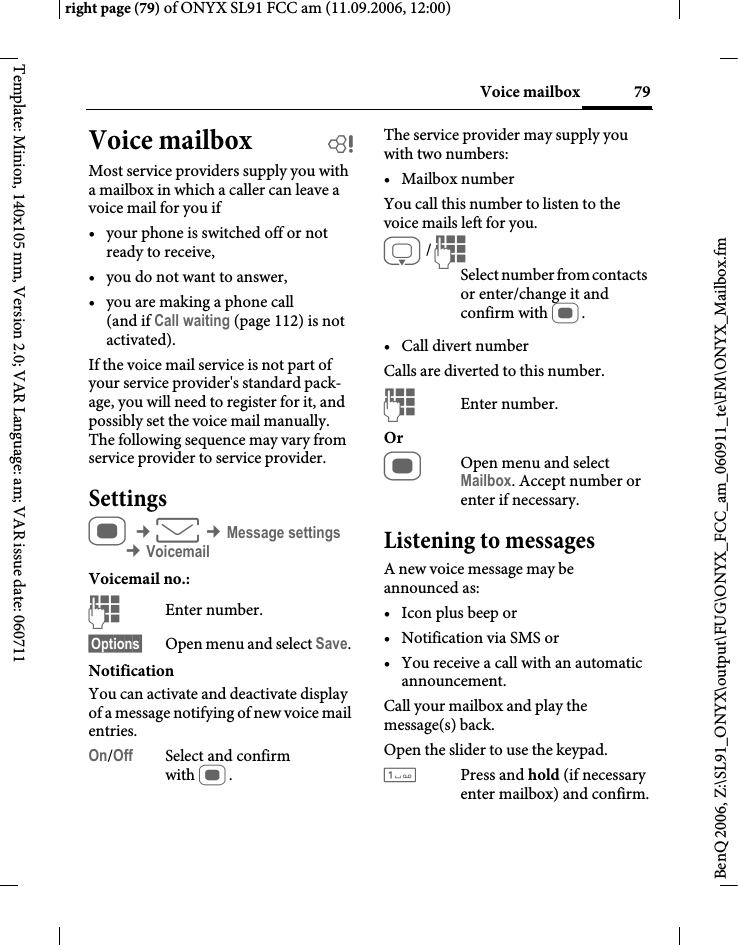 Page 79 of BenQ Mobile and OHG SL91 GSM 900/1800/1900, UMTS Mobile Phone with BT User Manual ONYX FUG