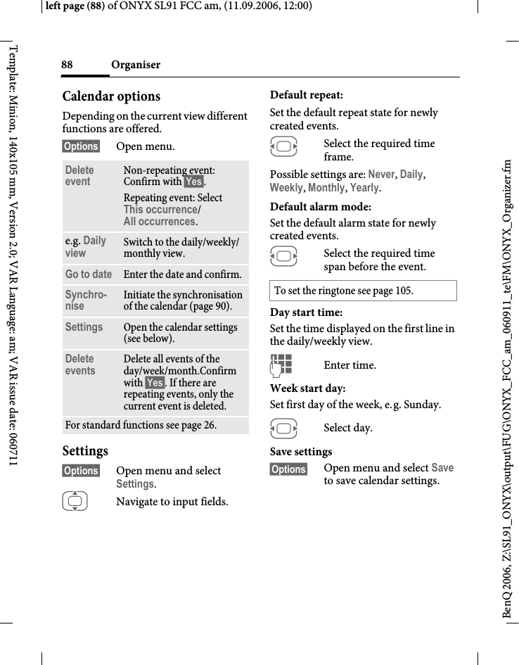 Page 88 of BenQ Mobile and OHG SL91 GSM 900/1800/1900, UMTS Mobile Phone with BT User Manual ONYX FUG