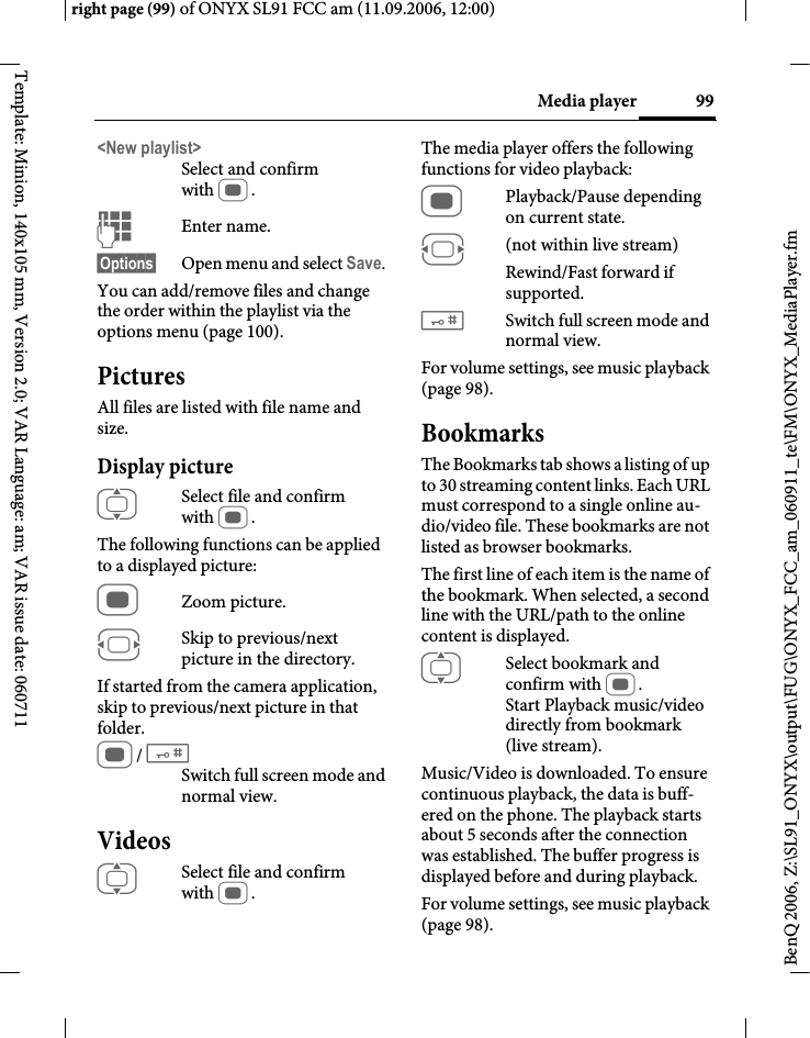 Page 99 of BenQ Mobile and OHG SL91 GSM 900/1800/1900, UMTS Mobile Phone with BT User Manual ONYX FUG