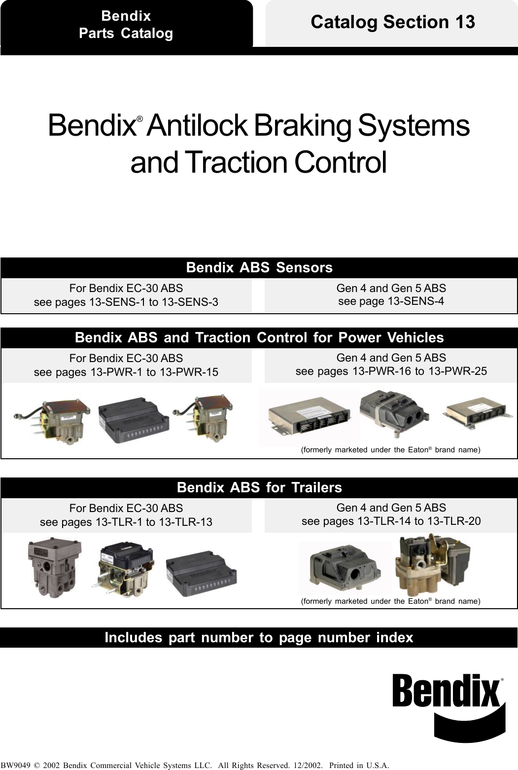 is recalibration required for a new brake demand sensor on a bendix abs system