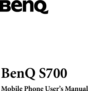 BenQ S700Mobile Phone User’s Manual