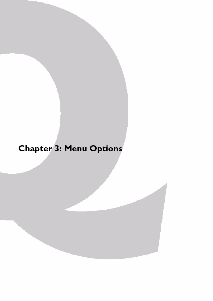 Chapter 3: Menu Options