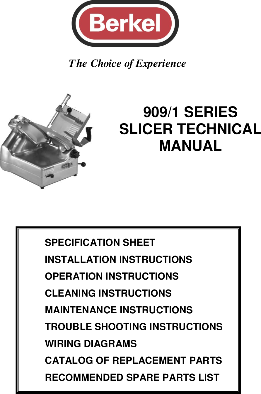 Berkel 909E & 919E Slicers Owner/Operator Manual & Replacement Parts Catalog 