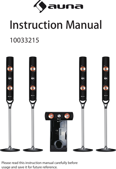 10033215Instruction ManualPlease read this instruction manual carefully beforeusage and save it for future reference.