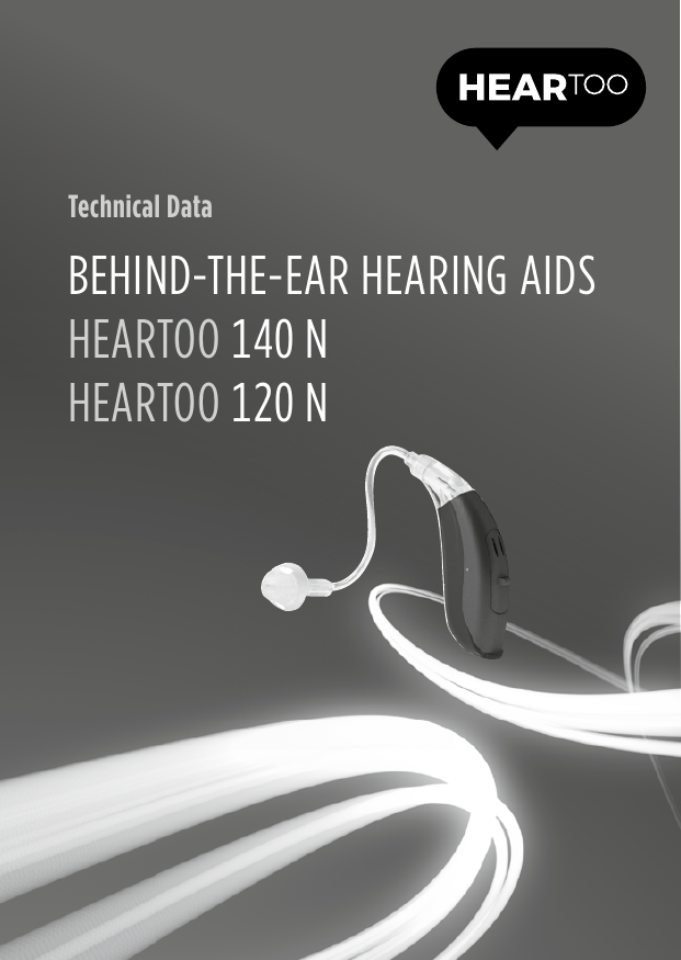 49Technical DataBEHIND-THE-EAR HEARING AIDS HEARTOO 140 NHEARTOO 120 N