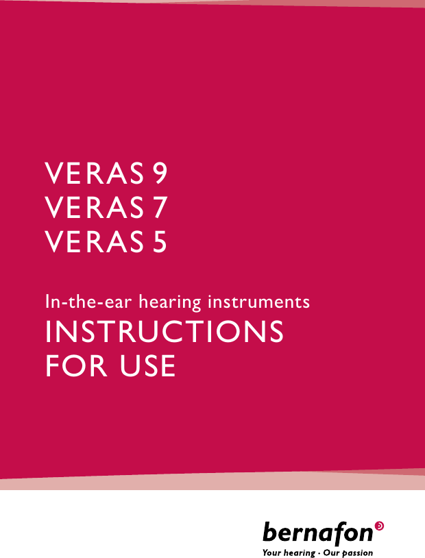 VERAS 9VERAS 7VERAS 5In-the-ear hearing instrumentsINSTRUCTIONSFOR USE