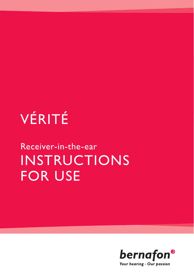 VÉRITÉReceiver-in-the-earINSTRUCTIONSFOR USE 