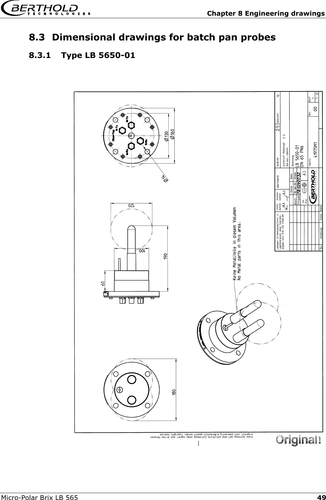   Chapter 8 Engineering drawings Micro-Polar Brix LB 565  498.3  Dimensional drawings for batch pan probes 8.3.1  Type LB 5650-01  