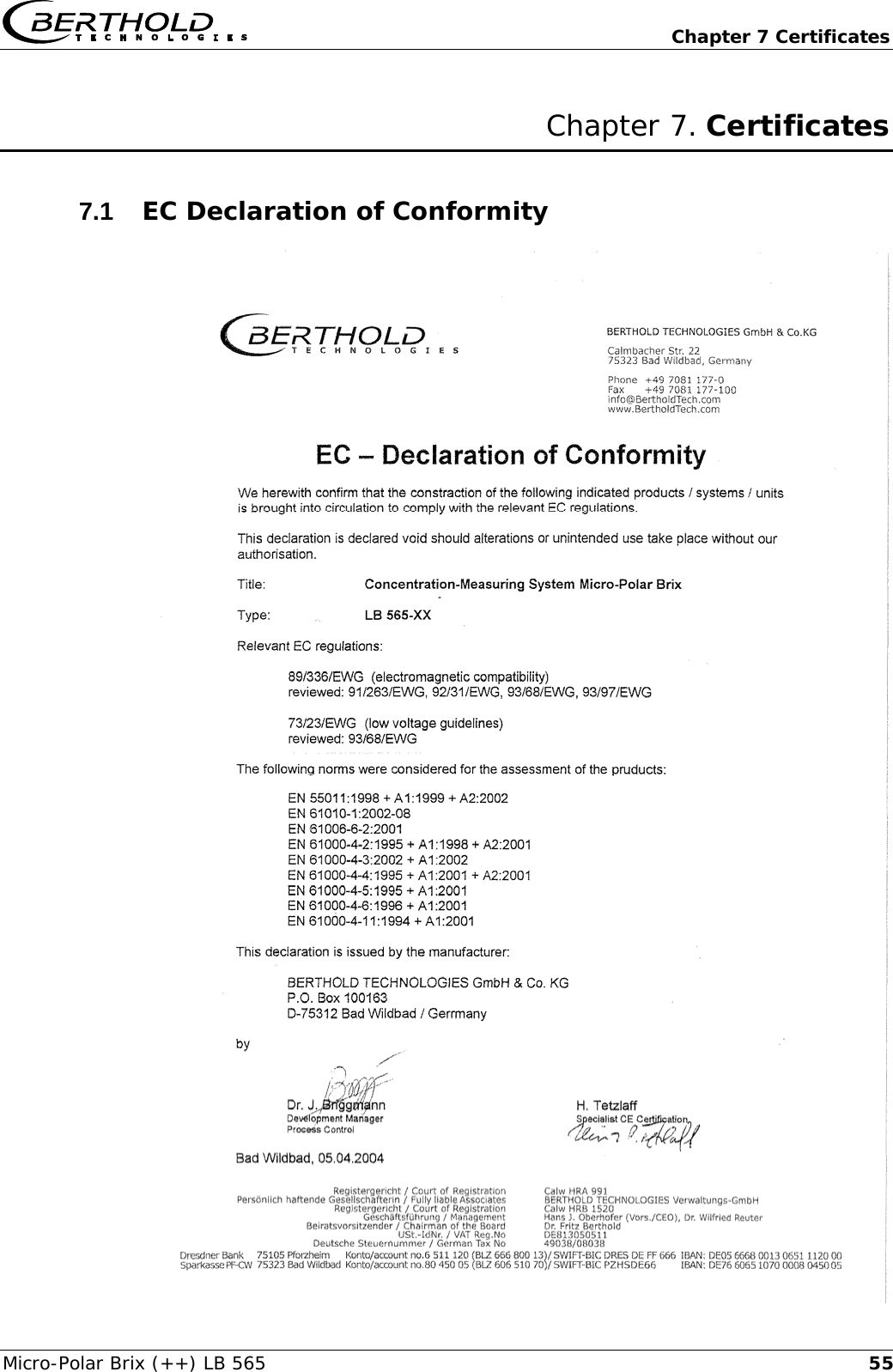   Chapter 7 Certificates Micro-Polar Brix (++) LB 565  55Chapter 7. Certificates 7.1  EC Declaration of Conformity            