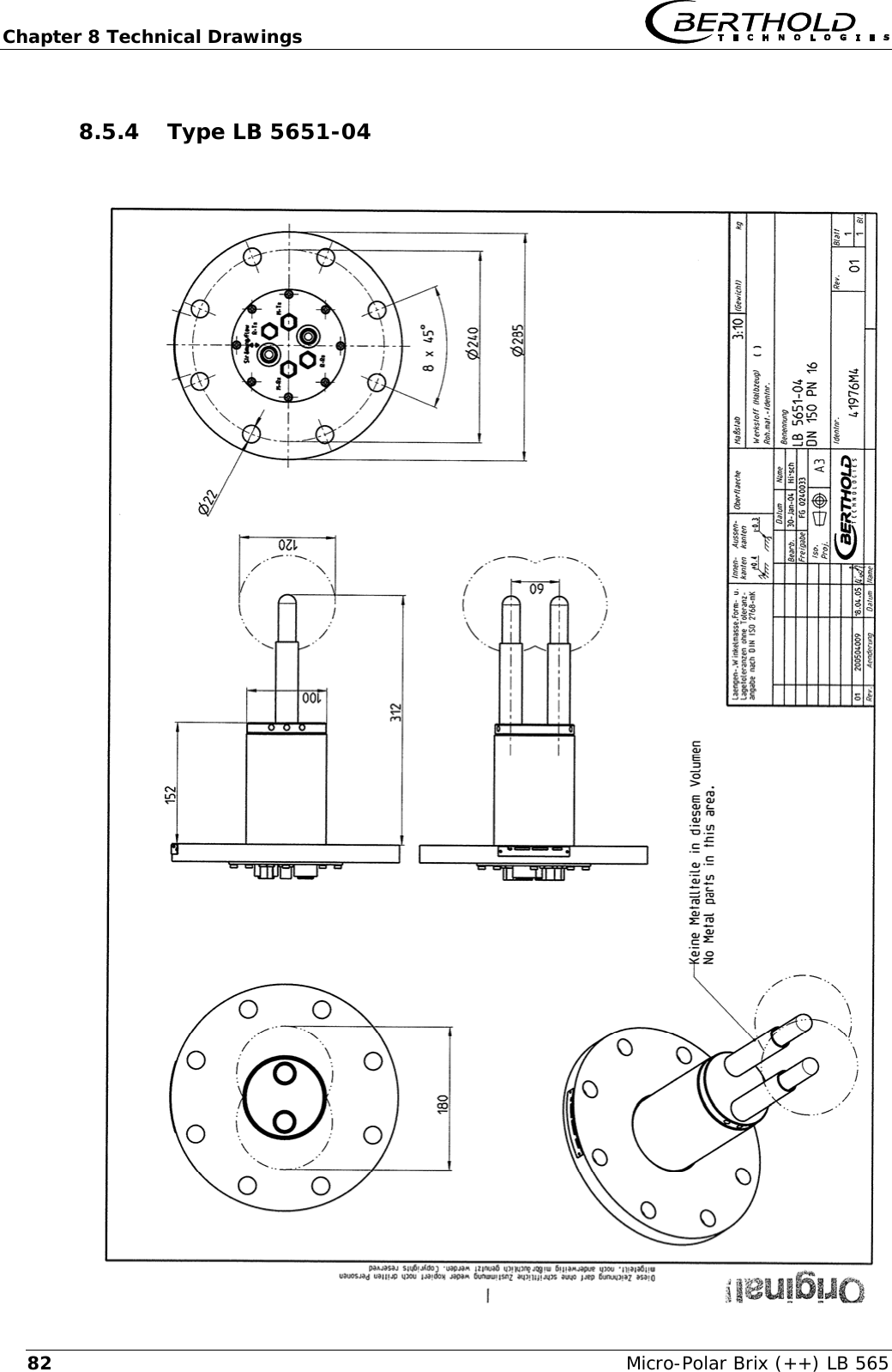 Chapter 8 Technical Drawings   Micro-Polar Brix (++) LB 565 828.5.4 Type LB 5651-04    