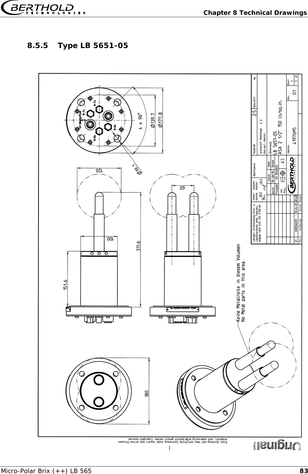   Chapter 8 Technical Drawings Micro-Polar Brix (++) LB 565  838.5.5 Type LB 5651-05     
