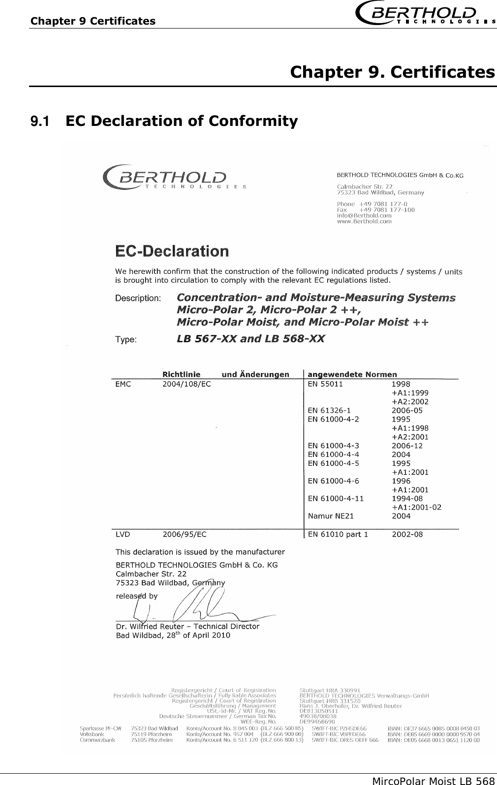 Chapter 9 Certificates       MircoPolar Moist LB 568 Chapter 9. Certificates 9.1  EC Declaration of Conformity    