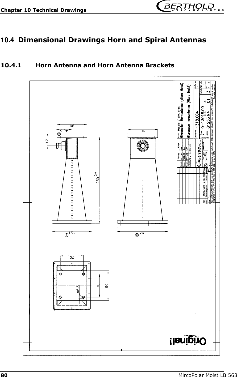 Chapter 10 Technical Drawings   80 MircoPolar Moist LB 568 10.4  Dimensional Drawings Horn and Spiral Antennas 10.4.1 Horn Antenna and Horn Antenna Brackets      
