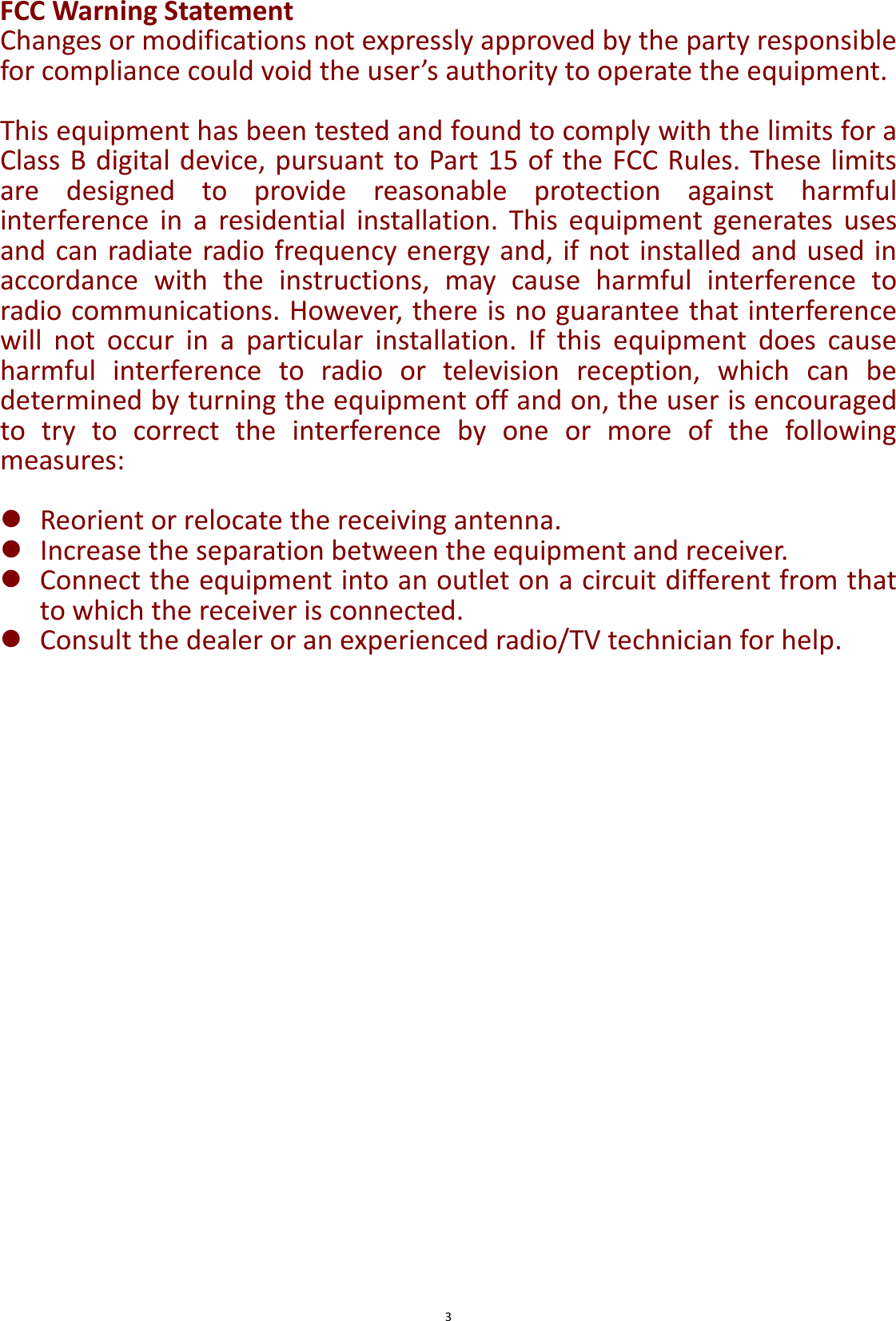 BTS43 BK8000L_AUX_20150713 V1.0_r0  3FCC Warning Statement Changes or modifications not expressly approved by the party responsible for compliance could void the user’s authority to operate the equipment.  This equipment has been tested and found to comply with the limits for a Class B digital device, pursuant to Part 15 of the FCC Rules. These limits are  designed  to  provide  reasonable  protection  against  harmful interference  in  a  residential  installation.  This  equipment  generates  uses and can radiate radio frequency energy and, if not installed and used in accordance  with  the  instructions,  may  cause  harmful  interference  to radio communications. However, there is no guarantee that interference will  not  occur  in  a  particular  installation.  If  this  equipment  does  cause harmful  interference  to  radio  or  television  reception,  which  can  be determined by turning the equipment off and on, the user is encouraged to  try  to  correct  the  interference  by  one  or  more  of  the  following measures:   Reorient or relocate the receiving antenna.  Increase the separation between the equipment and receiver.  Connect the equipment into an outlet on a circuit different from that to which the receiver is connected.  Consult the dealer or an experienced radio/TV technician for help.                      