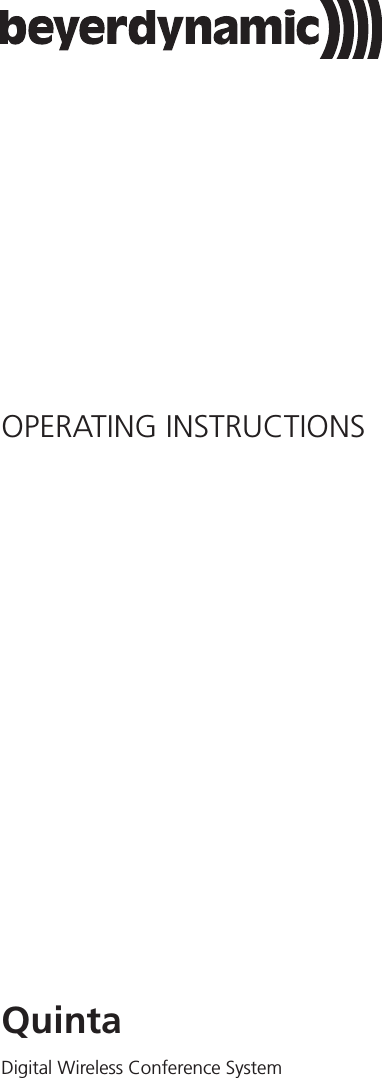 QuintaDigital Wireless Conference SystemOPERATING INSTRUCTIONS