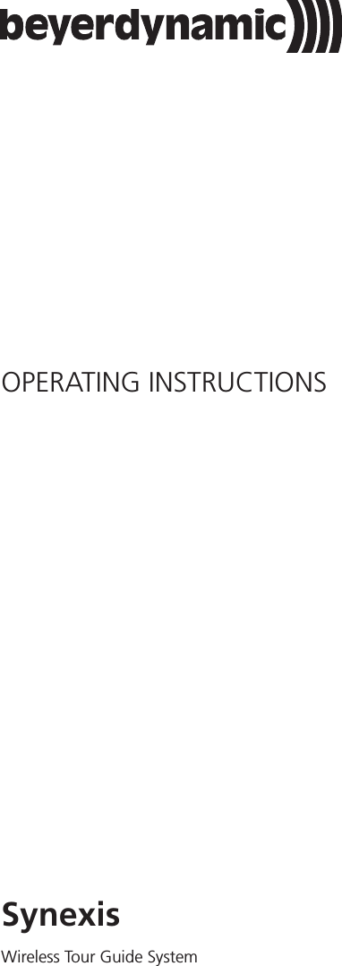 SynexisWireless Tour Guide SystemOPERATING INSTRUCTIONS