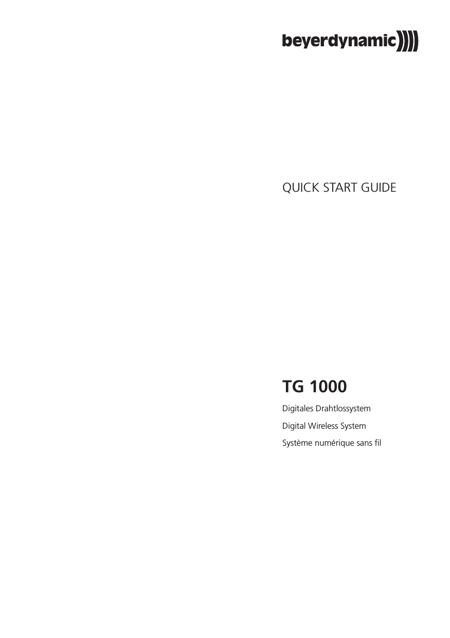 QUICK START GUIDETG 1000Digitales DrahtlossystemDigital Wireless SystemSyst&egrave;me num&eacute;rique sans fil 