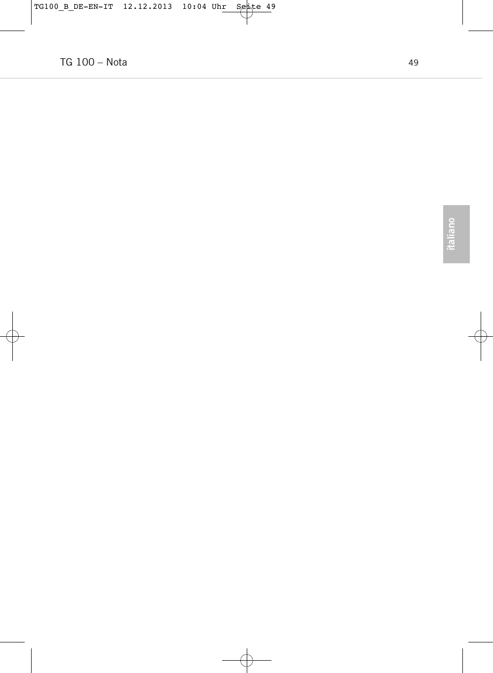 italianoTG 100 &ndash; Nota 49TG100_B_DE-EN-IT  12.12.2013  10:04 Uhr  Seite 49