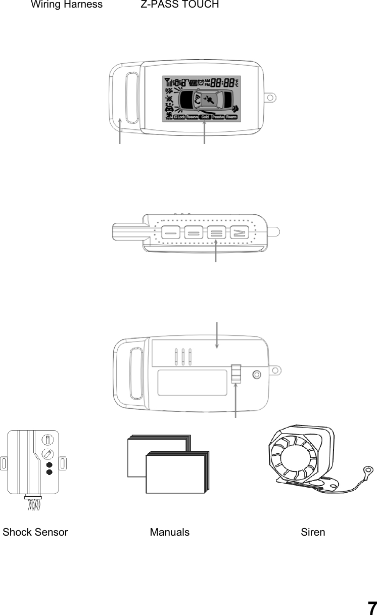              Wiring Harness             Z-PASS TOUCH         Shock Sensor                            Manuals                                      Siren         7 