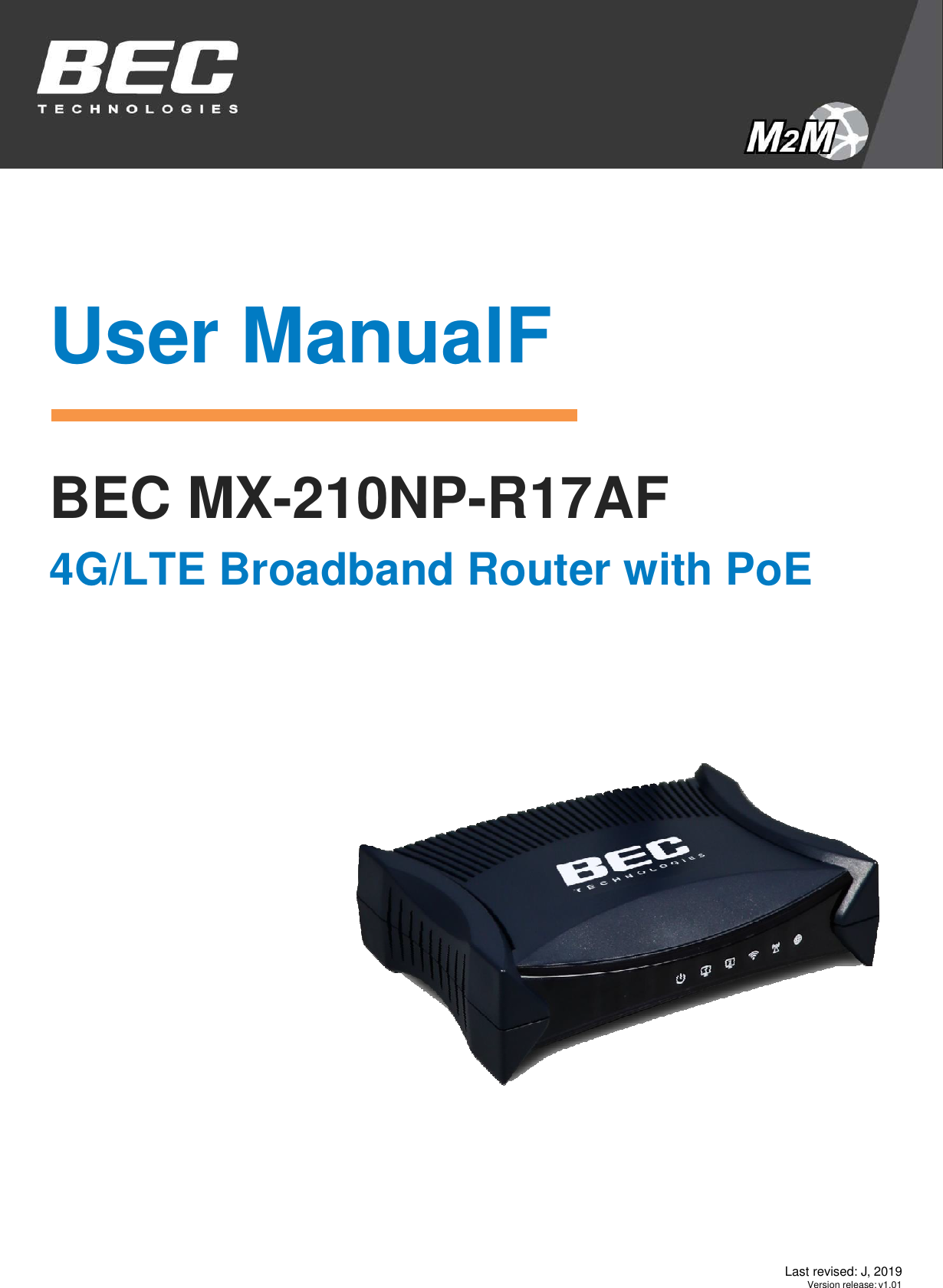 Page 1 of Billion Electric BIL-210NPR17AF 4G/LTE Broadband Router with PoE User Manual BEC MX 210NP UM v1 01 2019