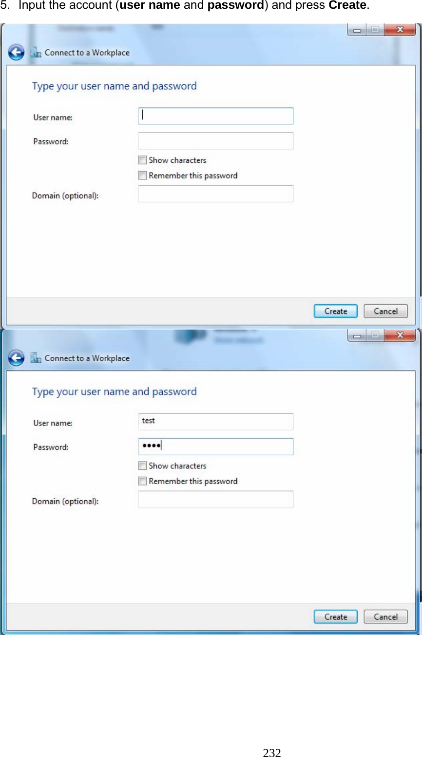 232 5.  Input the account (user name and password) and press Create.         