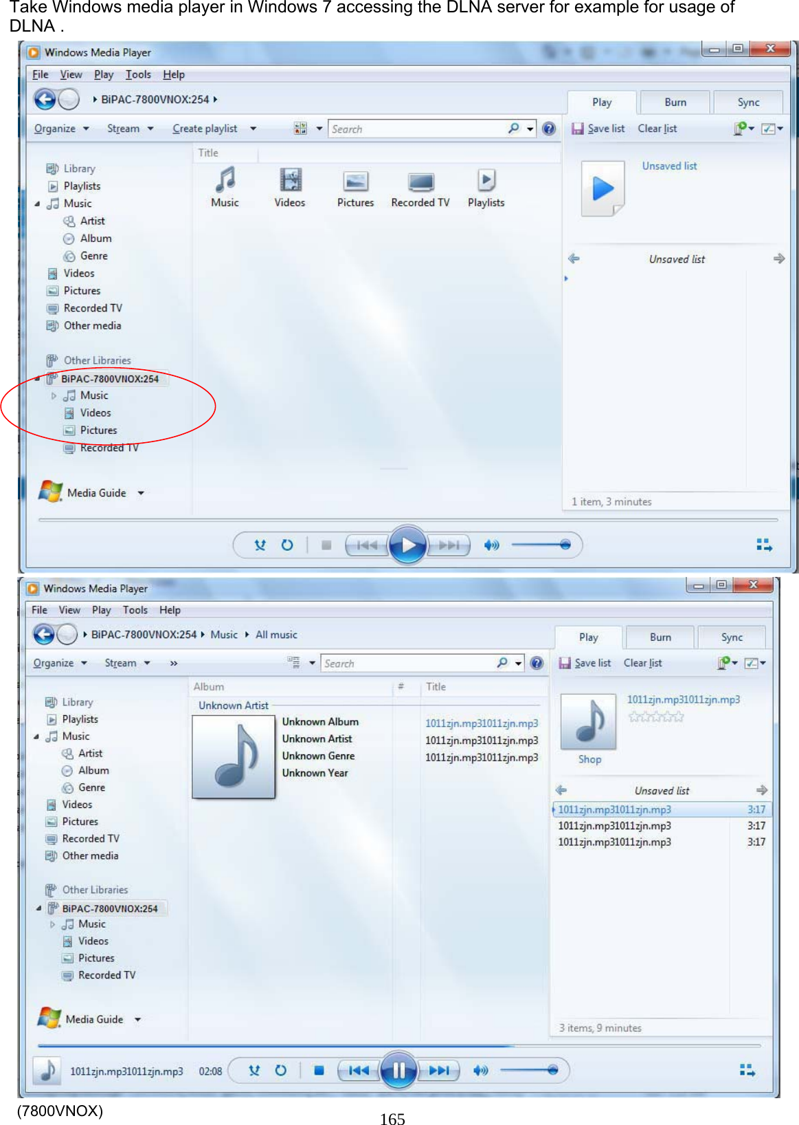 165 Take Windows media player in Windows 7 accessing the DLNA server for example for usage of DLNA .    (7800VNOX) 