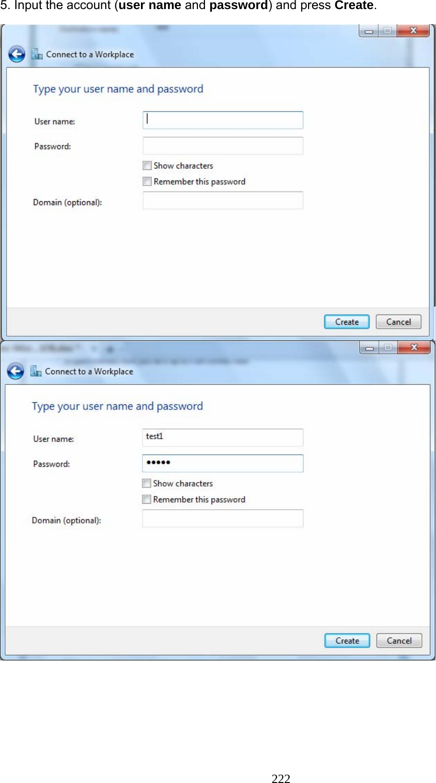 222 5. Input the account (user name and password) and press Create.         