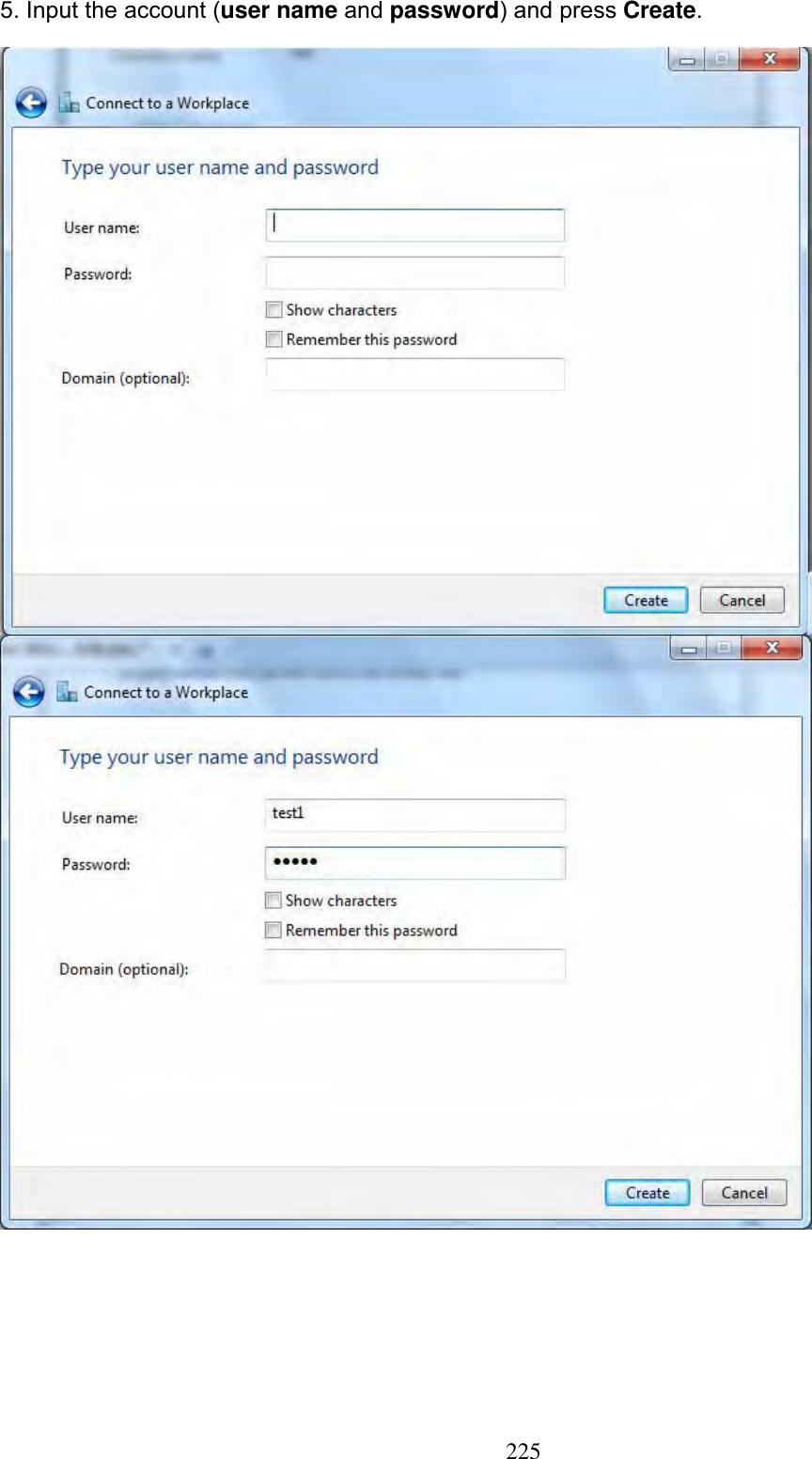 2255. Input the account (user name and password) and press Create.