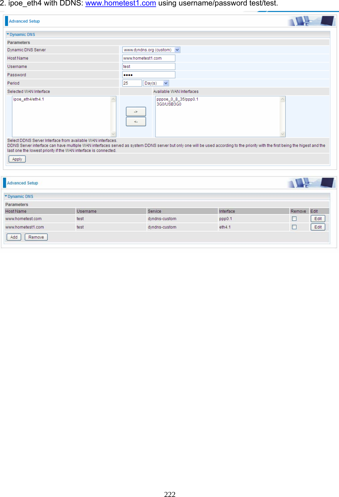 222 2. ipoe_eth4 with DDNS: www.hometest1.com using username/password test/test.      