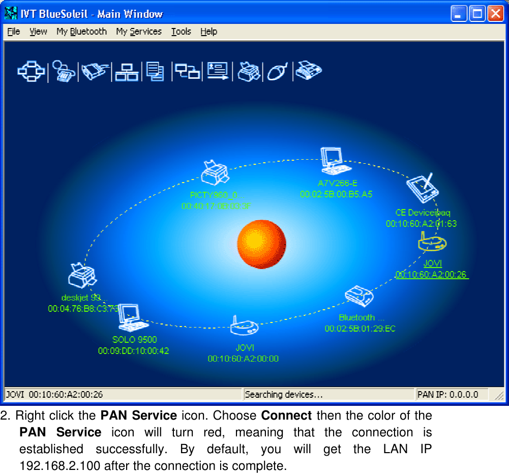  2. Right click the PAN Service icon. Choose Connect then the color of the PAN Service icon will turn red, meaning that the connection is established successfully. By default, you will get the LAN IP 192.168.2.100 after the connection is complete.   