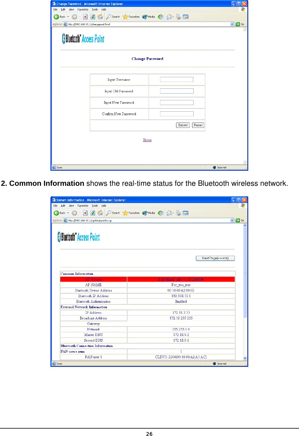   26 2. Common Information shows the real-time status for the Bluetooth wireless network.  