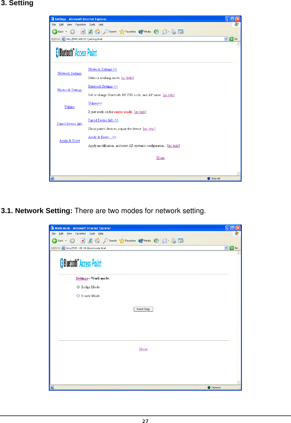   273. Setting   3.1. Network Setting: There are two modes for network setting.  