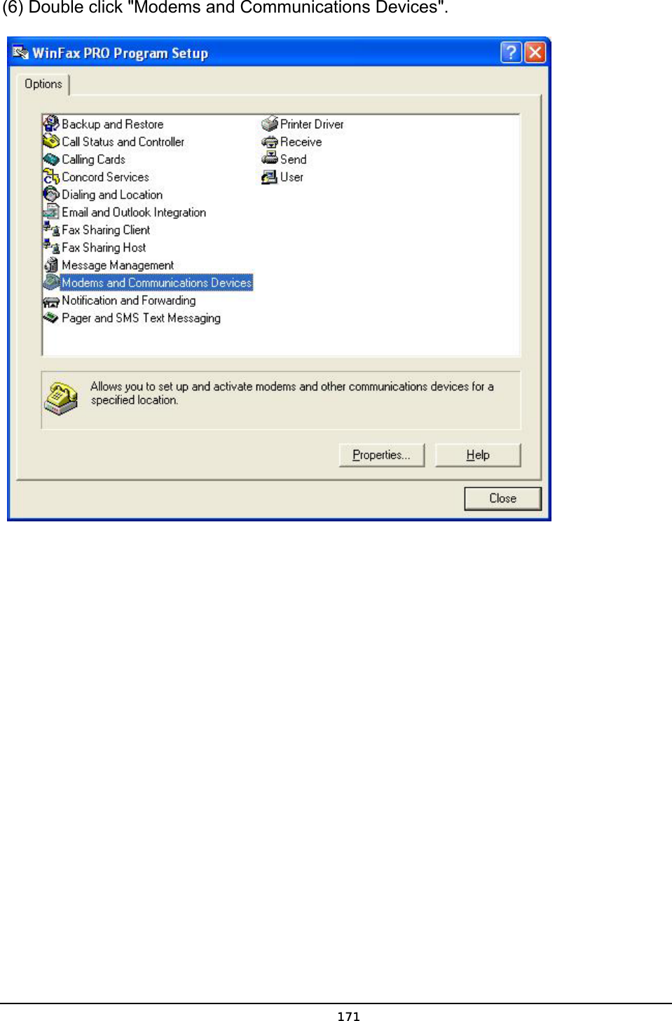   171(6) Double click &quot;Modems and Communications Devices&quot;.      