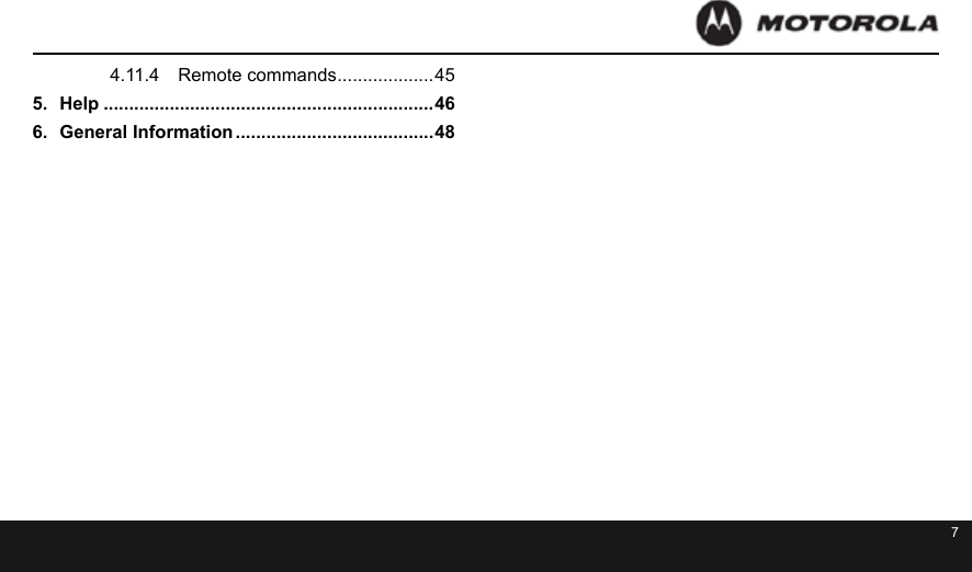 6 74.11.4  Remote commands ...................455. Help .................................................................466.  General Information .......................................48