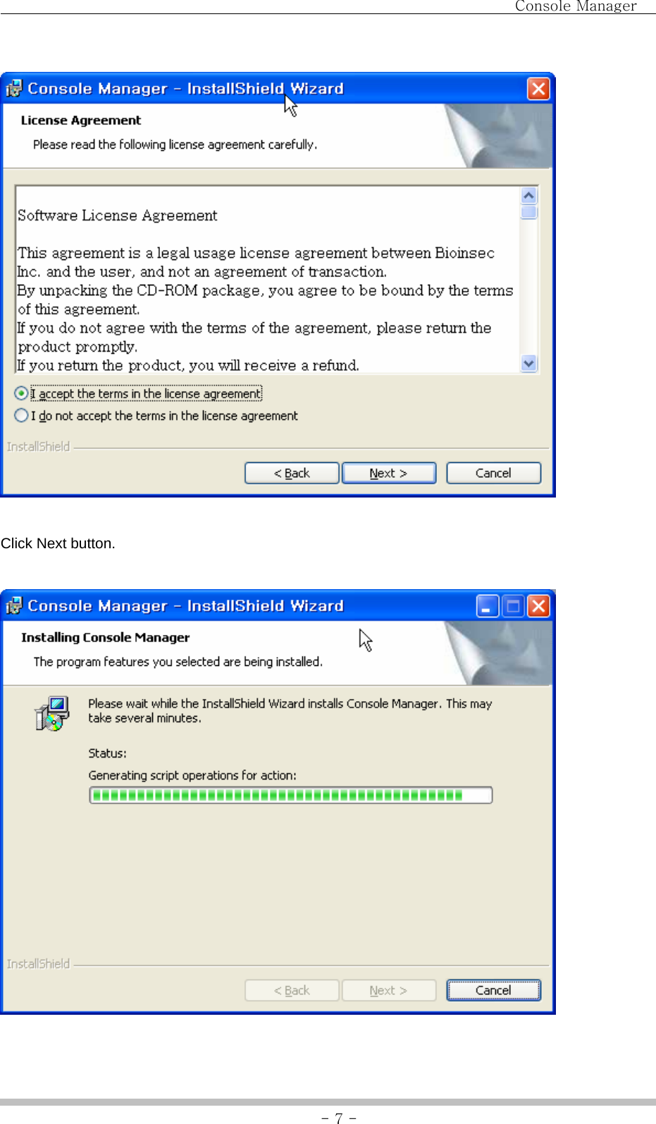                                Console Manager               - 7 - Click Next button.  
