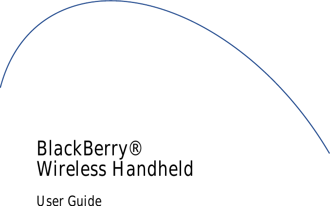 BlackBerry® Wireless HandheldUser Guide