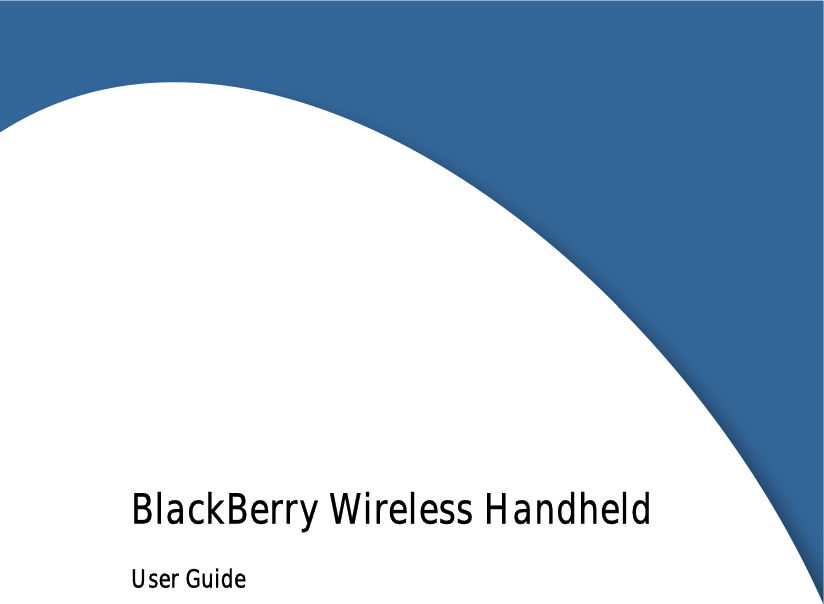 BlackBerry Wireless HandheldUser Guide