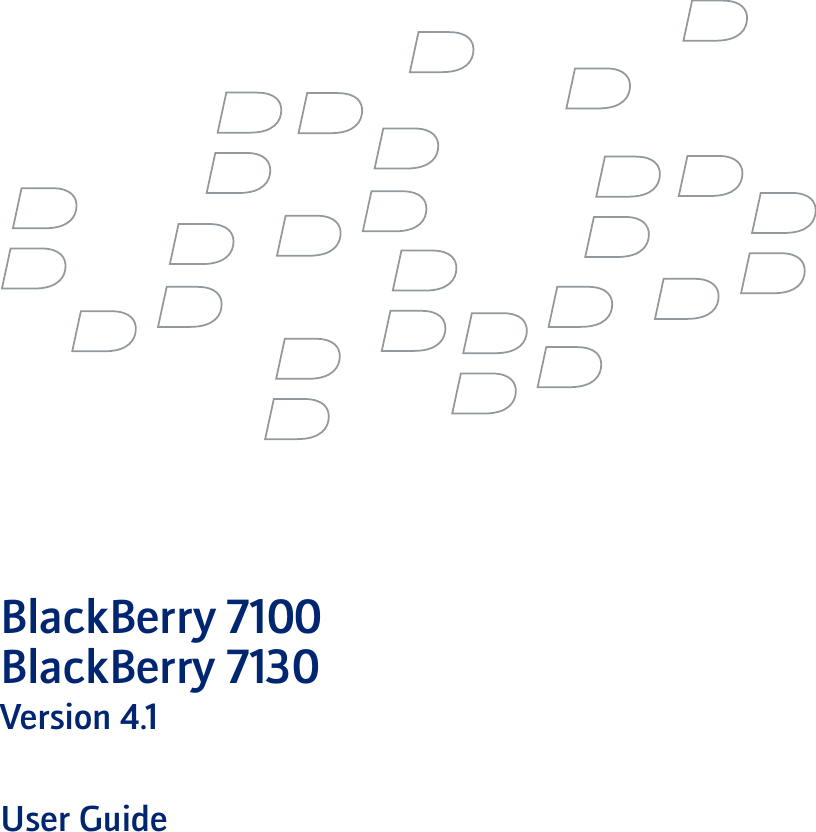 BlackBerry 7100 BlackBerry 7130Version 4.1User Guide