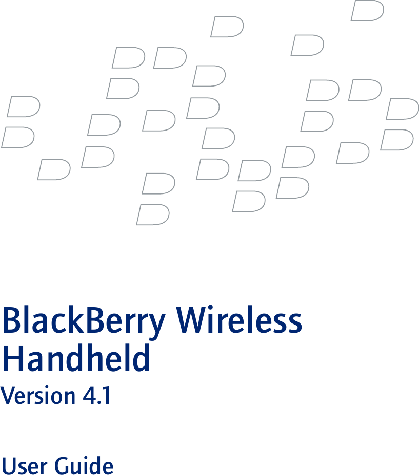 BlackBerry Wireless HandheldVersion 4.1User Guide